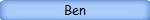 Ben