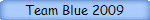 Team Blue 2009