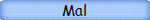 Mal