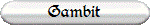Gambit